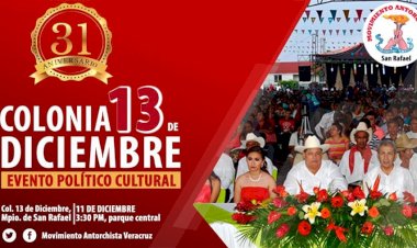 Antorchistas festejarán 31 años de la colonia y ejido 13 de Diciembre