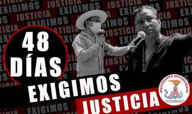 48 días, no pararemos de exigir justicia