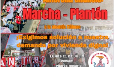 Antorcha anuncia marcha y plantón en Tláhuac